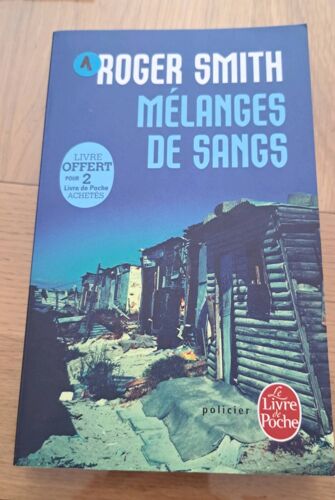 Roger Smith Mélanges De Sangs