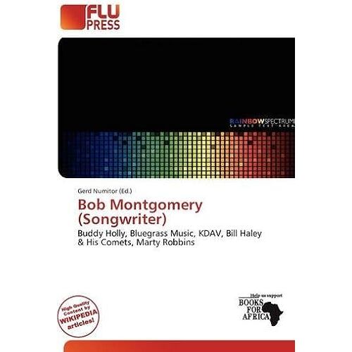 Bob Montgomery (Songwriter)