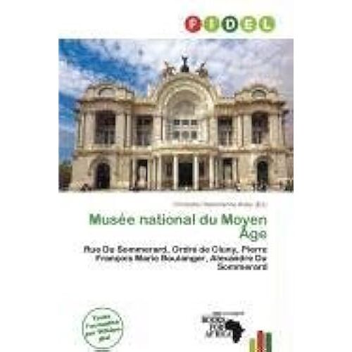 Mus E Natl Du Moyen Ge