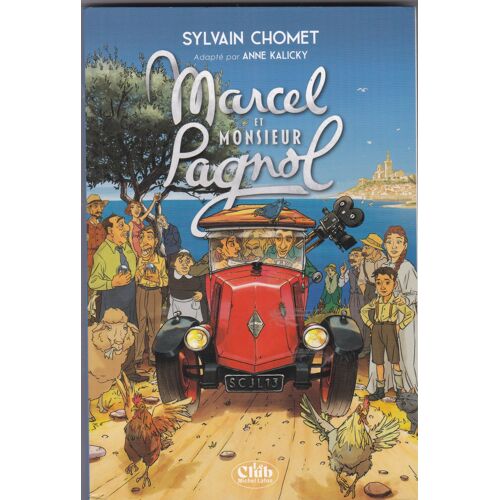 Marcel Et Monsieur Pagnol