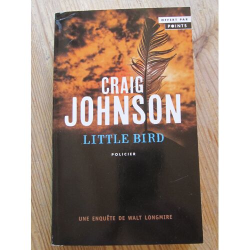 Little Bird Par Craig Johnson