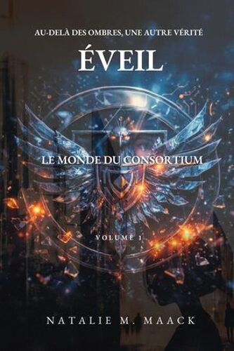 Éveil : Le Monde Du Consortium (T1)