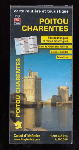 Carte Routière Et Touristique Poitou Charentes Blay Foldex 110 - 1/200 000 - 1cm =2km - Vers 2010