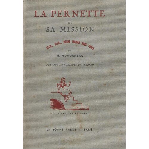 La Pernette Et Sa Mission Goudareau M.
