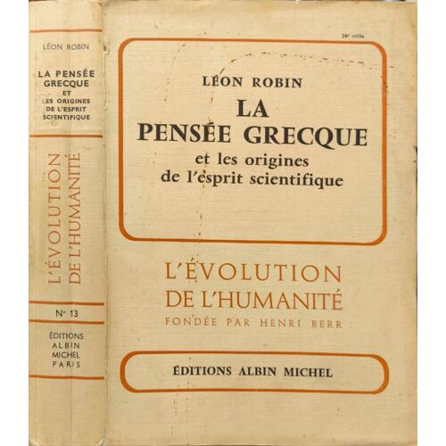 La Pensée Grecque Et Les Origines De L'esprit Scientifique
