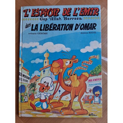 L'Espion De L'Émir - Gep 'Allah Barraca - 1 - La Libération D'Omar