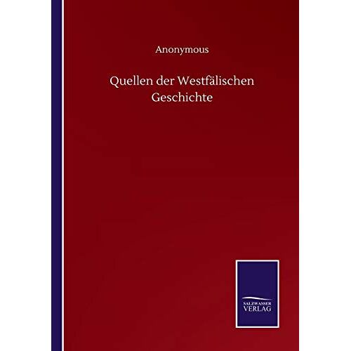 Quellen Der Westfälischen Geschichte