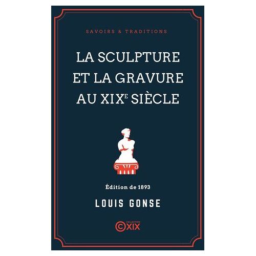 La Sculpture Et La Gravure Au Xixe Siècle