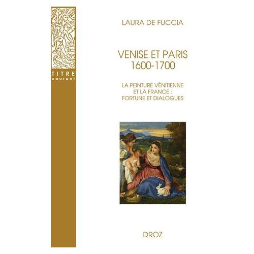 Venise Et Paris. 1600-1700
