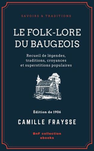 Le Folk-Lore Du Baugeois