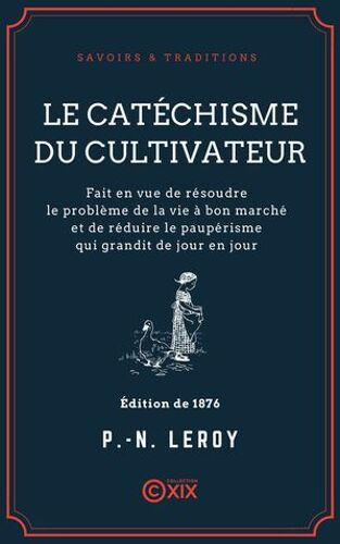 Le Catéchisme Du Cultivateur