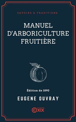 Manuel D'arboriculture Fruitière
