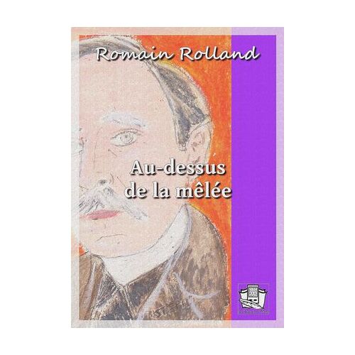Au-Dessus De La Mêlée