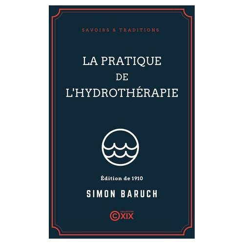 La Pratique De L'hydrothérapie