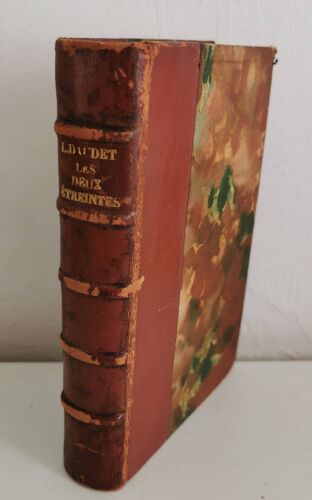 Les Deux Étreintes. Léon Daudet. 1901