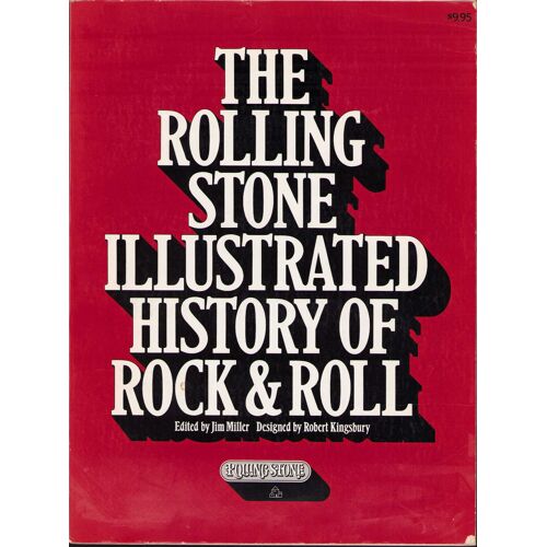 The Rolling Stone Illustrated History Of Rock And Roll