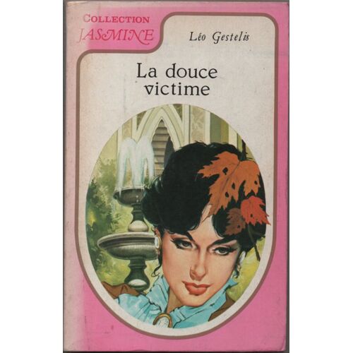 Léo Gestelys : La Douce Victime