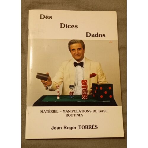 Jean Roger Torres Dés, Dices, Dados . Matériel , Manipulations De Base Routines 1982 Tbe Rare