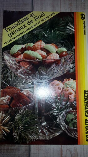 Supplément Savoir Cuisiner À Femmes D'Aujourd'Hui N°49 De 1983: Friandises Et Gâteaux De Noël