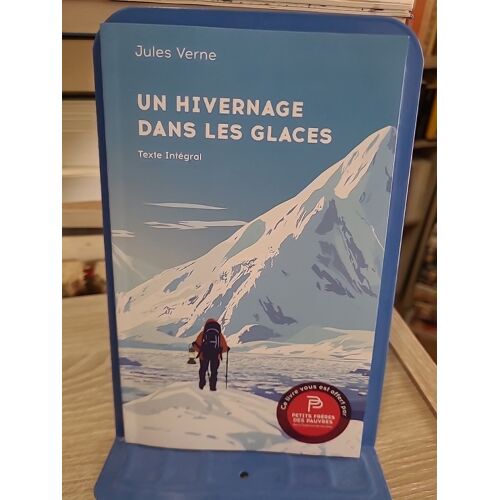 Un Hivernage Dans Les Glaces - Texte Intégral.
