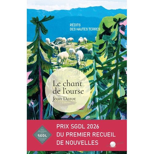Le Chant De L'ourse - Récits Des Hautes Terres