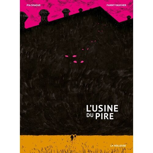 L'usine Du Pire