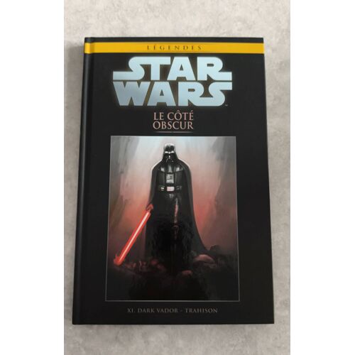 Légendes Star Warz Le Côté Obscur Dark Vador Trahison
