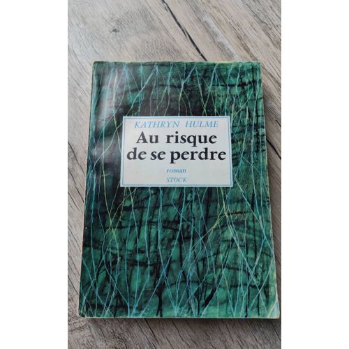 Ancien Livre Au Risque De Se Perdre - Histoire Vraie