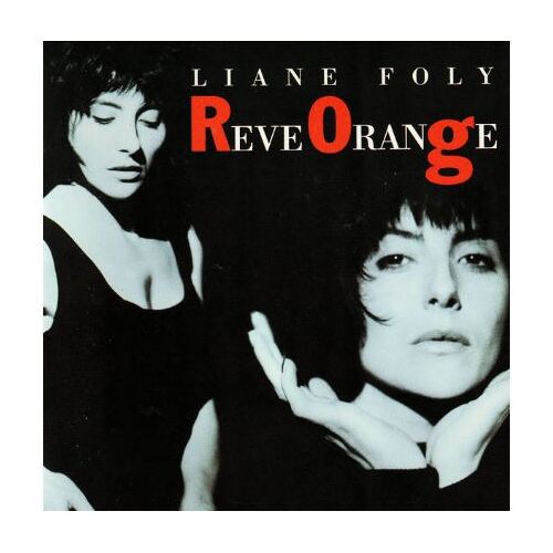 Album Cd : Liane Foly – Reve Orange