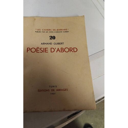 Les Cahiers De La Barbarie N 20 Poésie D'Abord 1937