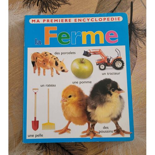Ma Première Encyclopédie - La Ferme