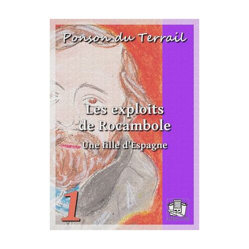 Les Exploits De Rocambole