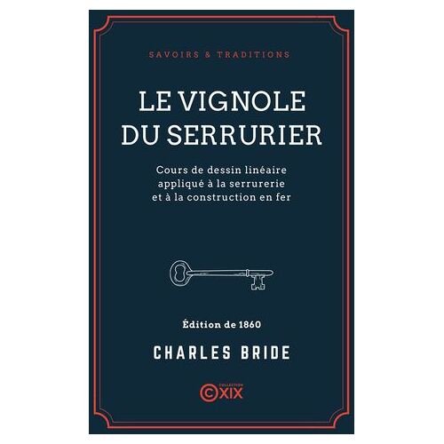 Le Vignole Du Serrurier