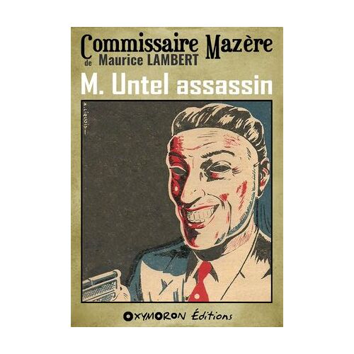 M. Untel, Assassin