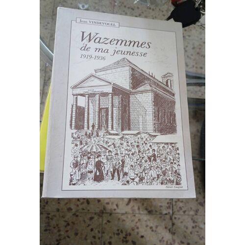 Wazemmes De Ma Jeunesse