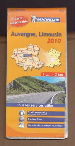 2010 Carte Michelin N° 522 Région Auvergne Limousin - 1 / 200 000 - 1cm = 2km - Mention Indéchirable