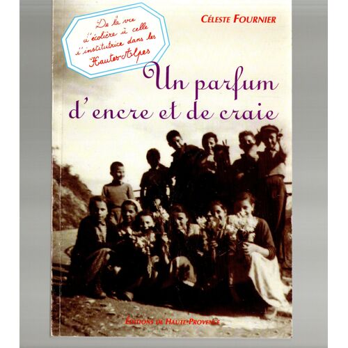 Céleste Fournier, Un Parfum D'Encre Et De Craie