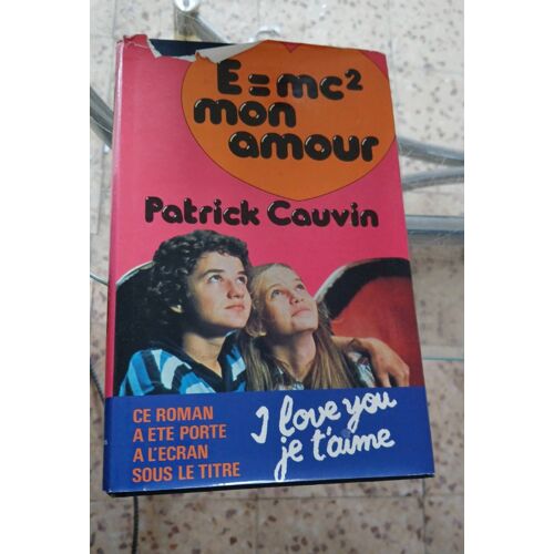 E=Mc2 Mon Amour