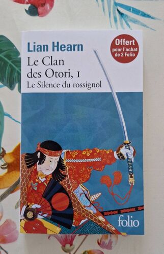 Le Clan Des Otori, I Le Silence Du Rossignol Lian Hearn