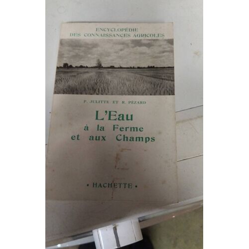 L'Eau À La Ferme Et Aux Champs 1958