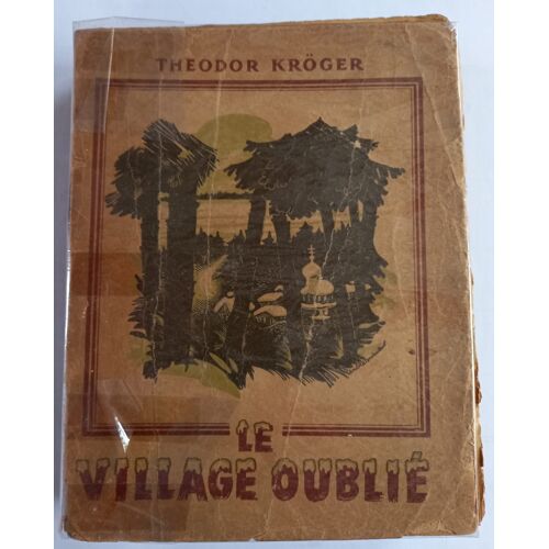 Theodor Kröger Le Village Oublié