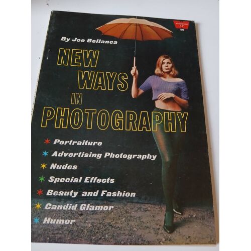 Joe Bellanca - New Ways In Photography, Whitestone Ed, 1964
