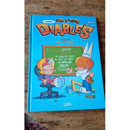 Les Petits Diables Tome 24 Prof Et Soeur !