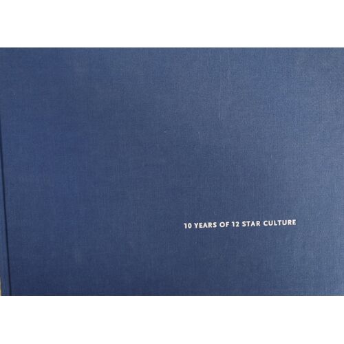 10 Years Of 12 Star Culture (2007-17)