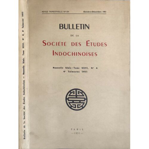 Bulletin De La Société Des Études Indochinoises - Tome Xxvi N°4