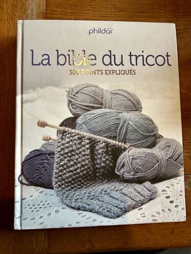 La Bible Du Tricot - 300 Points Expliqués 