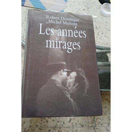 Les Années Mirages