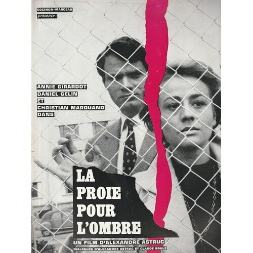 La Proie Pour L'Ombre : Dossier De Presse - De Alexandre Astruc Avec Annie Girardot, Christian Marquand, Daniel Gelin - 1960