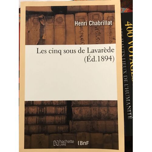 Les Cinq Sous De Lavarede Henri Chabrillat  Repeint De L’Édition De 1894