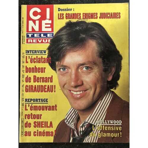 Cine Tele Revue 1985 09 12 N° 37 Cover Bernard Giraudeau Son Eclatant Bonheur Le Retour De Sheila Au Cinema Serge Reggiani